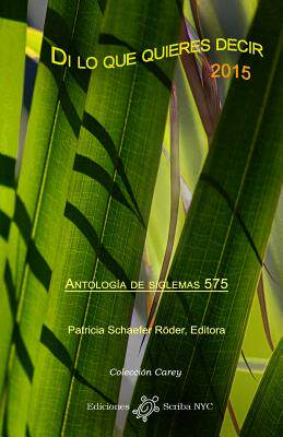 【预售】Di Lo Que Quieres Decir 2015: Antolo...