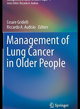 【预售】Management of Lung Cancer in Older Peo