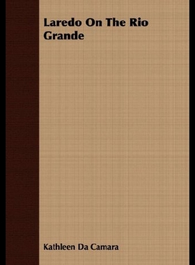 【预售】Laredo on the Rio Grande