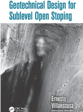 【预售】Geotechnical Design for Sublevel Open Stoping