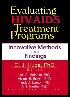 【预售】Evaluating HIV/AIDS Treatment Programs: Innovativ