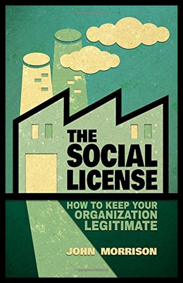 【预售】The Social License: How to Keep Your Organization