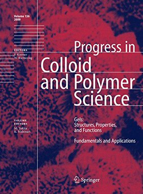 【预订】Gels: Structures, Properties, and Fu...
