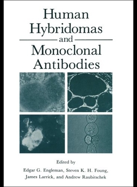 【预售】Human Hybridomas and Monoclonal Antibodies