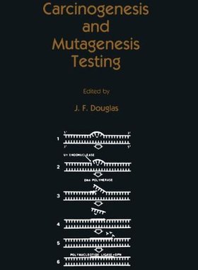 【预售】Carcinogenesis and Mutagenesis Testing