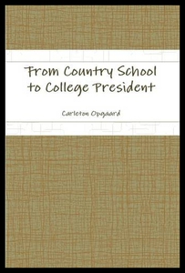 【预售】From Country School to College President
