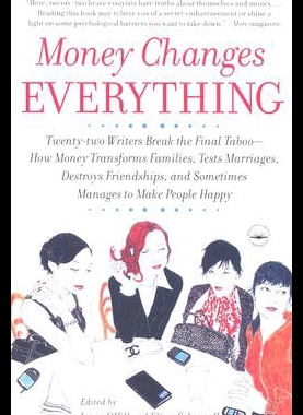 【预售】Money Changes Everything: Twenty-Two Writers Tack