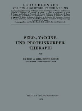 【预订】Sero-, Vaccine- Und Proteinkorper-Therapie