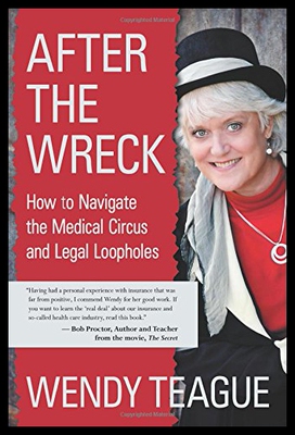 【预售】After the Wreck: How to Navigate the Medical Circ