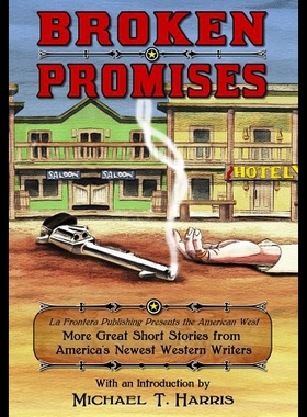 【预售】Broken Promises: La Frontera Publishing Presents