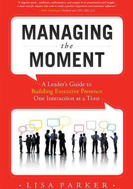 【预售】Managing the Moment: A Leader's Guide to Build...