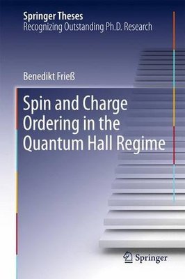 【预订】Spin and Charge Ordering in the Quan...