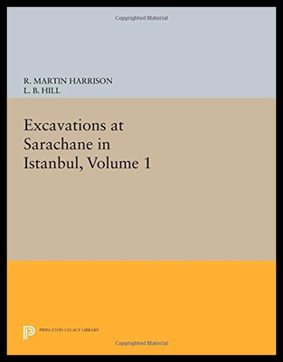 【预售】Excavations at Sarachane in Istanbul, Volume 1