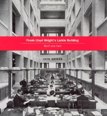 【预售】Frank Lloyd Wright's Larkin Building: Myth and