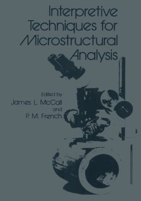 【预售】Interpretive Techniques for Microstructural Analysis