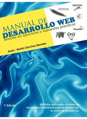 【预售】Manual de Desarrollo Web Basado En Ejercicios y S...