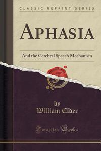 【预售】Aphasia: And the Cerebral Speech Mec...