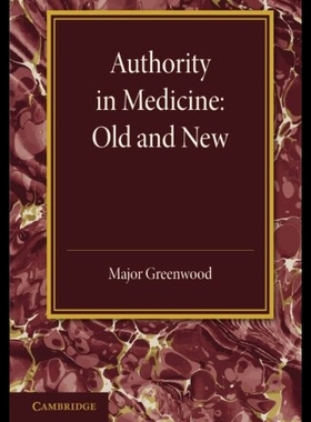【预售】Authority in Medicine: Old and New: The Linacre L