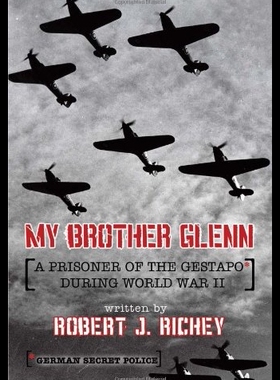 【预售】My Brother Glenn a Prisoner of the Gestapo During