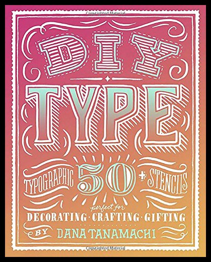 【预售】DIY Type: 50+ Typographic Stencils for Decorating