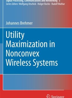 【预订】Utility Maximization in Nonconvex Wi...