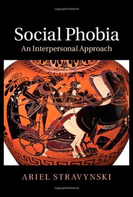 【预售】Social Phobia: An Interpersonal Approach