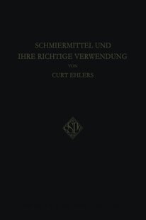 【预订】Schmiermittel Und Ihre Richtige Verwendung