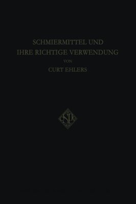 【预订】Schmiermittel Und Ihre Richtige Verwendung