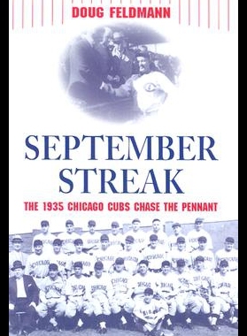 【预售】September Streak: The 1935 Chicago Cubs Chase the