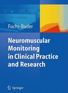 【预售】Neuromuscular Monitoring in Clinical...