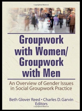 【预售】Groupwork with Women/Groupwork with Men: An Overv