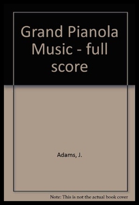 【预售】Grand Pianola Music: Full Score