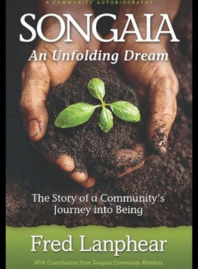 【预售】Songaia: An Unfolding Dream: The Story of a Commu
