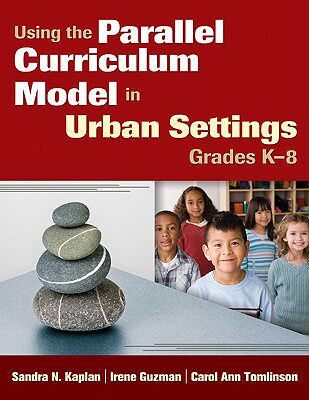 【预售】Using the Parallel Curriculum Model in Urban Sett...