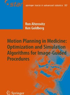 【预订】Motion Planning in Medicine: Optimiz...