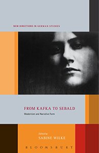 【预售】From Kafka to Sebald: Modernism and Narrative Form