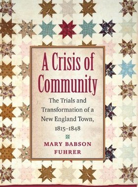 【预售】A Crisis of Community: The Trials and Transfor...