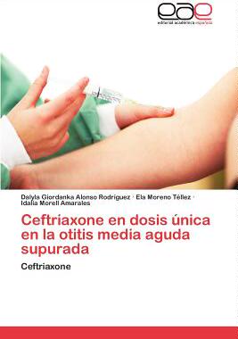 【预售】Ceftriaxone En Dosis Unica En La Oti...