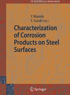 【预订】Characterization of Corrosion Produc...
