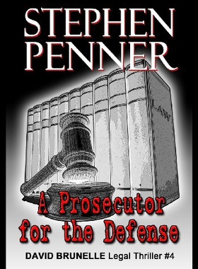 【预售】A Prosecutor for the Defense: David Brunelle Lega