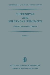 【预订】Supernovae and Supernova Remnants: P...