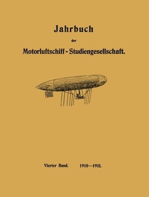 【预订】Jahrbuch Der Motorluftschiff-Studien...