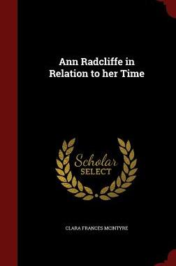 【预售】Ann Radcliffe in Relation to Her Time