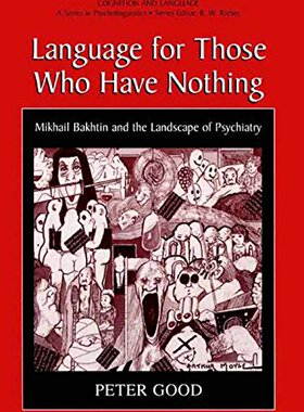 【预售】Language for Those Who Have Nothing: Mikhail B...