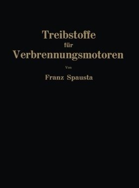 【预订】Treibstoffe Fur Verbrennungsmotoren