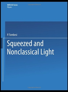 【预售】Squeezed and Nonclassical Light