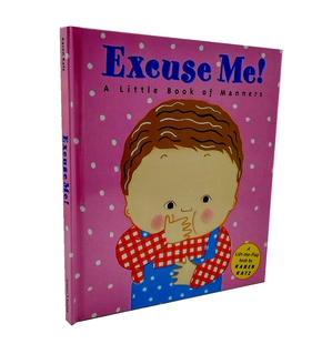 Little Book Manners抱歉：礼仪翻翻书 现货英文原版 Excuse