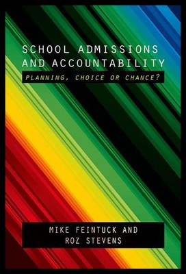 【预售】School Admissions and Accountability: Planning, C