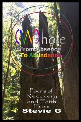 【预售】Whole: From Absence to Abundance: Poems of Recove