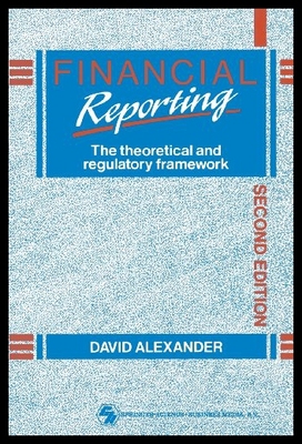 【预售】Financial Reporting: The Theoretical and Regulato